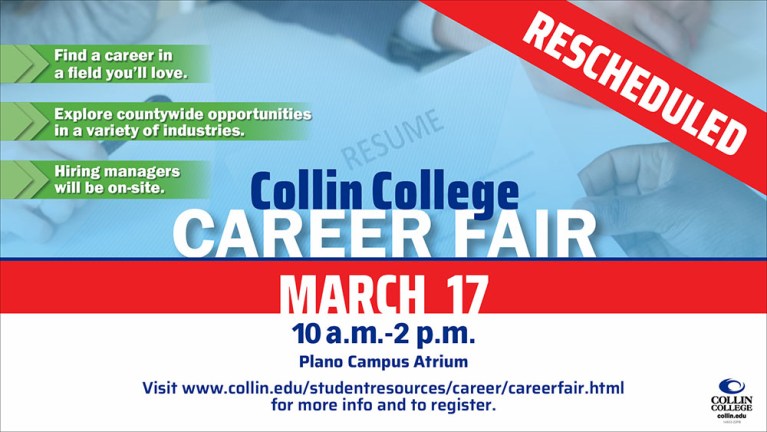 Collin College Career Fair flyer highlighting the date (rescheduled to March 17), time, and location.